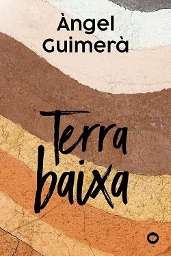 TERRA BAIXA (ANTAVIANA) | 9788448953010 | GUIMERÀ, ÀNGEL | Llibreria Drac - Llibreria d'Olot | Comprar llibres en català i castellà online