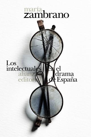 INTELECTUALES EN EL DRAMA DE ESPAÑA, LOS | 9788413620671 | ZAMBRANO, MARÍA | Llibreria Drac - Librería de Olot | Comprar libros en catalán y castellano online