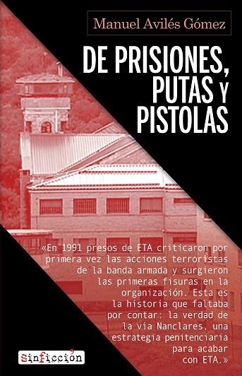 DE PRISIONES, PUTAS Y PISTOLAS | 9788417847883 | AVILÉS, MANUEL | Llibreria Drac - Llibreria d'Olot | Comprar llibres en català i castellà online