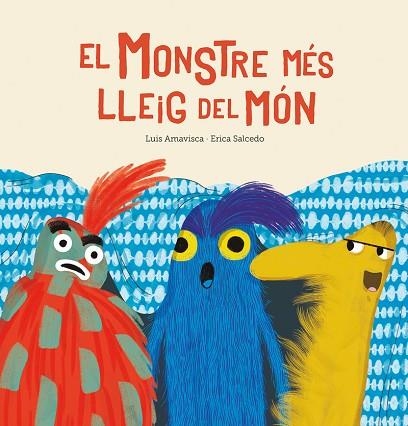 MONSTRE MÉS LLEIG DEL MÓN, EL | 9788417673789 | AMAVISCA, LUIS | Llibreria Drac - Llibreria d'Olot | Comprar llibres en català i castellà online