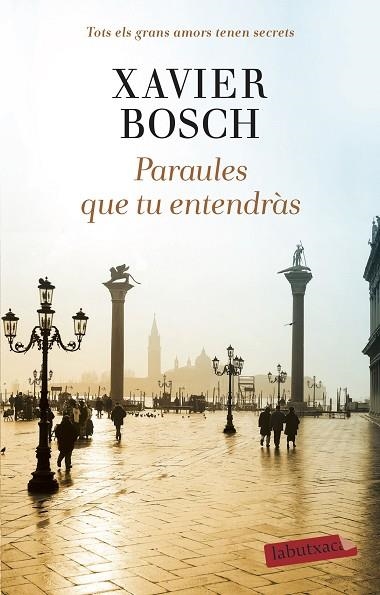 PARAULES QUE TU ENTENDRÀS | 9788418572104 | BOSCH, XAVIER | Llibreria Drac - Llibreria d'Olot | Comprar llibres en català i castellà online