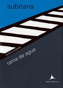 RAMA DE AGUA | 9788488020741 | SUBIRANA, JAUME | Llibreria Drac - Llibreria d'Olot | Comprar llibres en català i castellà online