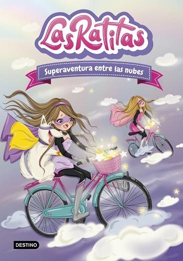 SUPERAVENTURA ENTRE LAS NUBES (LAS RATITAS 4) | 9788408240143 | LAS RATITAS | Llibreria Drac - Llibreria d'Olot | Comprar llibres en català i castellà online