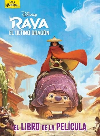 RAYA Y EL ÚLTIMO DRAGÓN. EL LIBRO DE LA PELÍCULA | 9788418335358 | DISNEY | Llibreria Drac - Llibreria d'Olot | Comprar llibres en català i castellà online