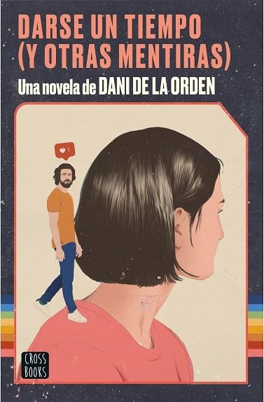 DARSE UN TIEMPO (Y OTRAS MENTIRAS) | 9788408237075 | DE LA ORDEN, DANI | Llibreria Drac - Librería de Olot | Comprar libros en catalán y castellano online