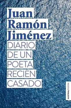 DIARIO DE UN POETA RECIÉN CASADO | 9788408239437 | JIMÉNEZ, JUAN RAMÓN | Llibreria Drac - Llibreria d'Olot | Comprar llibres en català i castellà online