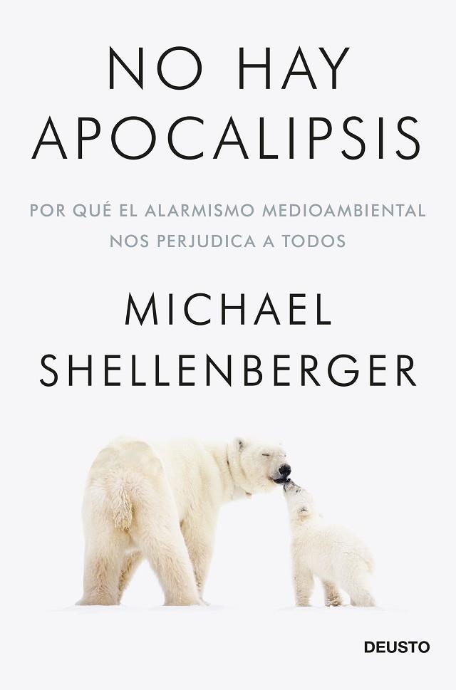 NO HAY APOCALIPSIS | 9788423432257 | SHELLENBERGER, MICHAEL | Llibreria Drac - Llibreria d'Olot | Comprar llibres en català i castellà online