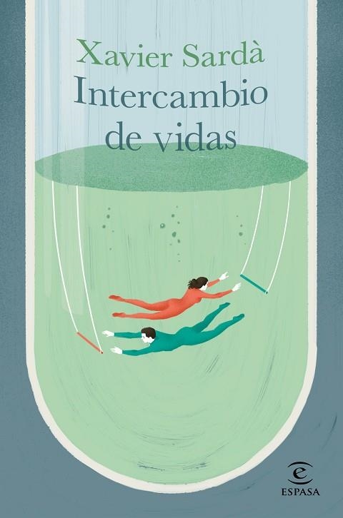 INTERCAMBIO DE VIDAS | 9788467061826 | SARDÀ, XAVIER | Llibreria Drac - Llibreria d'Olot | Comprar llibres en català i castellà online