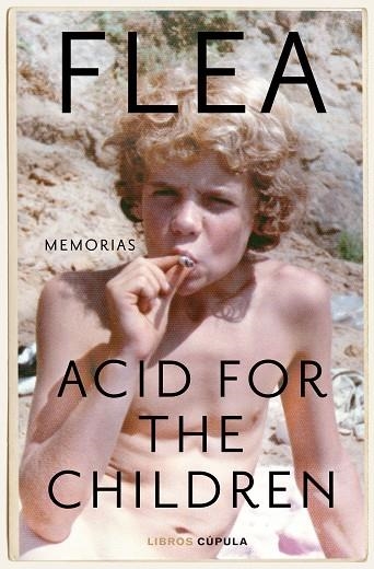 ACID FOR THE CHILDREN | 9788448028220 | FLEA | Llibreria Drac - Llibreria d'Olot | Comprar llibres en català i castellà online