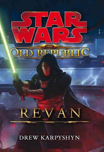 STAR WARS THE OLD REPUBLIC REVAN | 9788491739074 | KARPYSHYN, DREW | Llibreria Drac - Llibreria d'Olot | Comprar llibres en català i castellà online