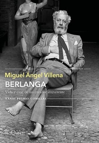 BERLANGA. VIDA Y CINE DE UN CREADOR IRREVERENTE | 9788490669266 | VILLENA, MIGUEL ÁNGEL | Llibreria Drac - Llibreria d'Olot | Comprar llibres en català i castellà online