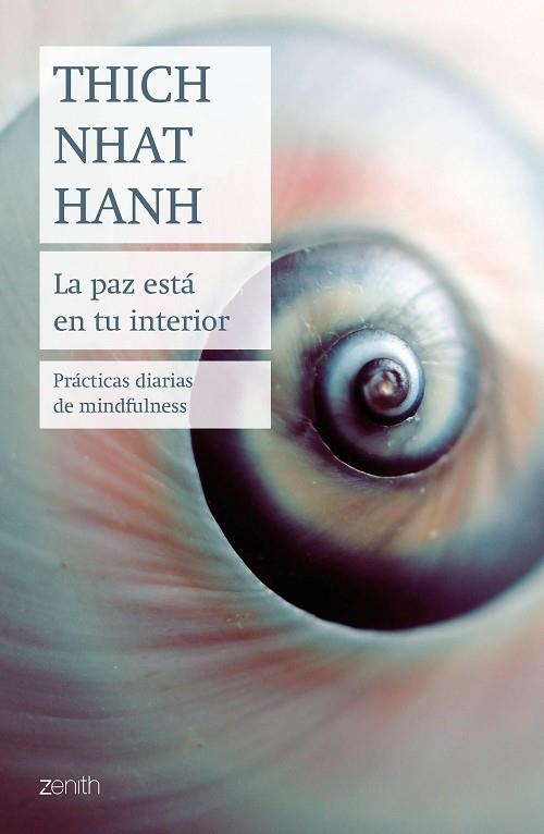 PAZ ESTÁ EN TU INTERIOR, LA | 9788408237013 | NHAT HANH, THICH | Llibreria Drac - Llibreria d'Olot | Comprar llibres en català i castellà online