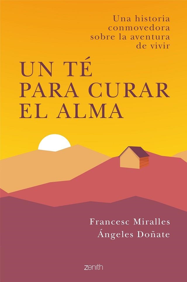 TÉ PARA CURAR EL ALMA, UN | 9788408238294 | MIRALLES, FRANCESC; DOÑATE, ÁNGELES | Llibreria Drac - Llibreria d'Olot | Comprar llibres en català i castellà online