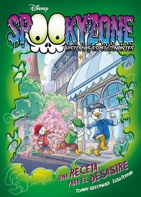 SPOOKYZONE. HISTORIAS ESPELUZNANTES. UNA RECETA PARA EL DESASTRE | 9788418335402 | DISNEY | Llibreria Drac - Llibreria d'Olot | Comprar llibres en català i castellà online