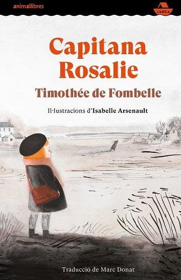 CAPITANA ROSALIE | 9788417599997 | DE FOMBELLE, TIMOTHÉE | Llibreria Drac - Librería de Olot | Comprar libros en catalán y castellano online