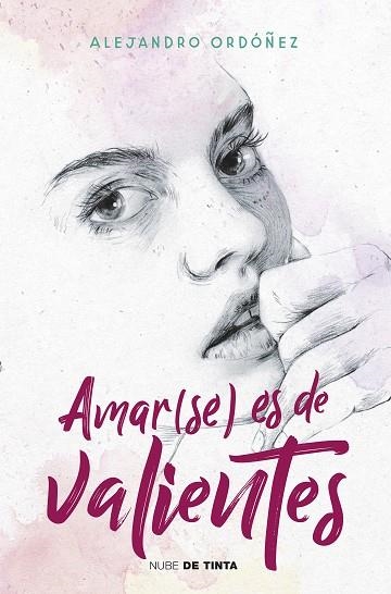 AMAR(SE) ES DE VALIENTES | 9788417605292 | ORDÓÑEZ, ALEJANDRO | Llibreria Drac - Llibreria d'Olot | Comprar llibres en català i castellà online