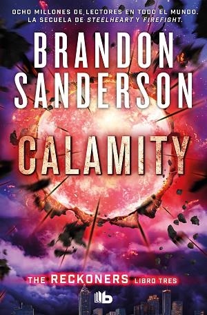 CALAMITY (TRILOGÍA DE LOS RECKONERS 3) | 9788413142647 | SANDERSON, BRANDON | Llibreria Drac - Llibreria d'Olot | Comprar llibres en català i castellà online