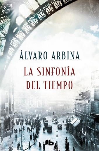 SINFONÍA DEL TIEMPO, LA | 9788413143125 | ARBINA, ÁLVARO | Llibreria Drac - Llibreria d'Olot | Comprar llibres en català i castellà online