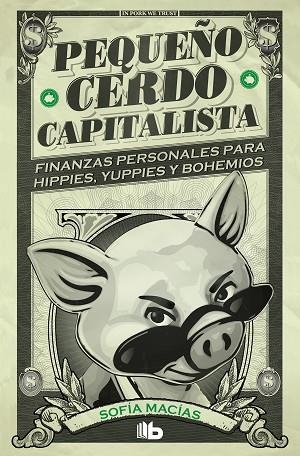 PEQUEÑO CERDO CAPITALISTA | 9788413141893 | MACÍAS, SOFÍA | Llibreria Drac - Llibreria d'Olot | Comprar llibres en català i castellà online