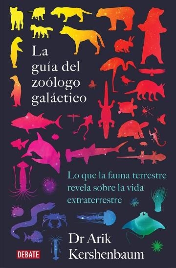 GUÍA DEL ZOÓLOGO GALÁCTICO, LA | 9788418056048 | KERSHENBAUM, ARIK | Llibreria Drac - Llibreria d'Olot | Comprar llibres en català i castellà online