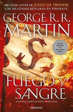 FUEGO Y SANGRE (CANCIÓN DE HIELO Y FUEGO) | 9788466356893 | MARTIN, GEORGE R.R.; WHEATLEY, DOUG | Llibreria Drac - Llibreria d'Olot | Comprar llibres en català i castellà online