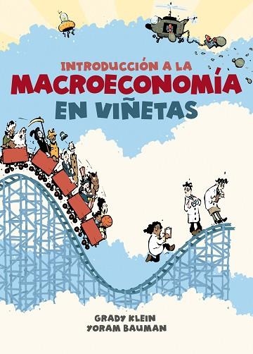 INTRODUCCIÓN A LA MACROECONOMÍA EN VIÑETAS | 9788466353199 | KLEIN, GRADY; BAUMAN, YORAM | Llibreria Drac - Llibreria d'Olot | Comprar llibres en català i castellà online