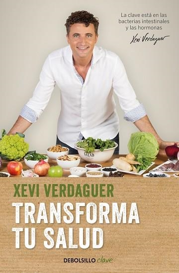 TRANSFORMA TU SALUD | 9788466354981 | VERDAGUER, XEVI | Llibreria Drac - Llibreria d'Olot | Comprar llibres en català i castellà online