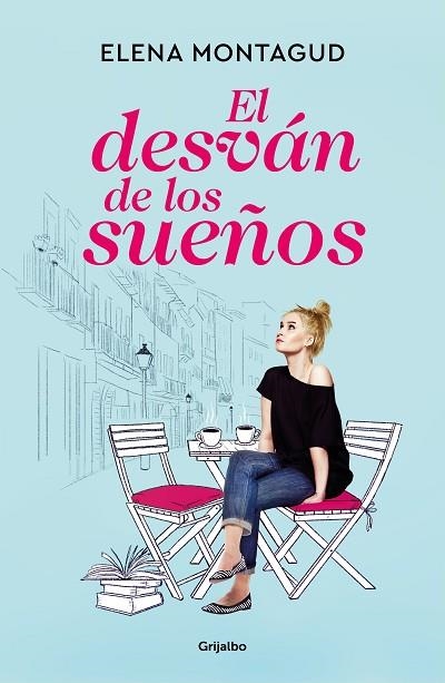 DESVÁN DE LOS SUEÑOS, EL | 9788425360008 | MONTAGUD, ELENA | Llibreria Drac - Llibreria d'Olot | Comprar llibres en català i castellà online