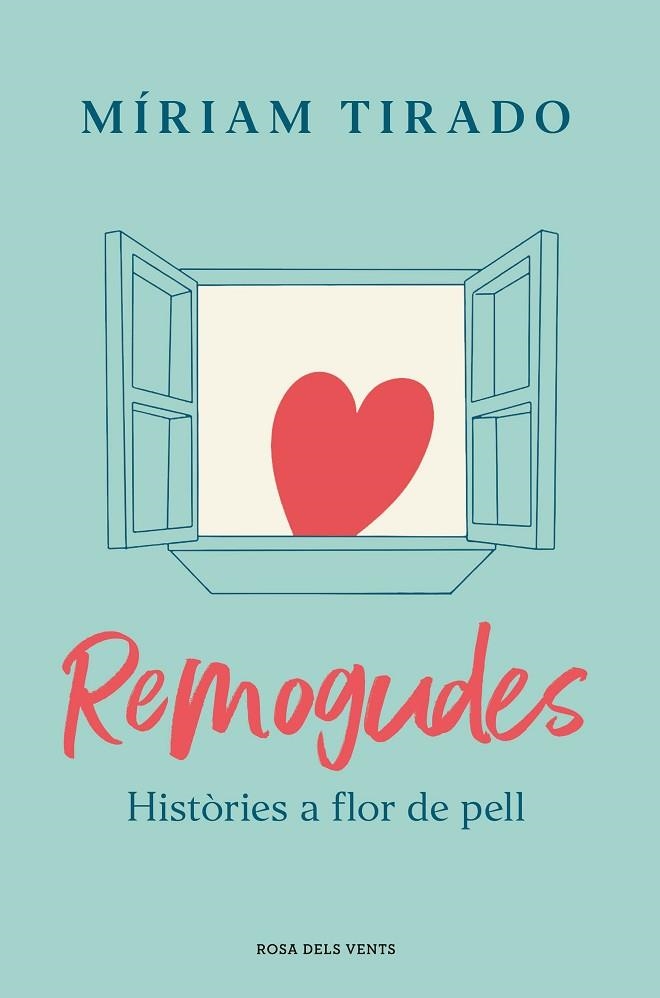 REMOGUDES | 9788418033780 | TIRADO, MÍRIAM | Llibreria Drac - Llibreria d'Olot | Comprar llibres en català i castellà online