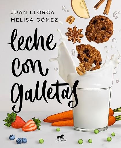 LECHE CON GALLETAS | 9788418045288 | LLORCA, JUAN; GÓMEZ, MELISA | Llibreria Drac - Llibreria d'Olot | Comprar llibres en català i castellà online