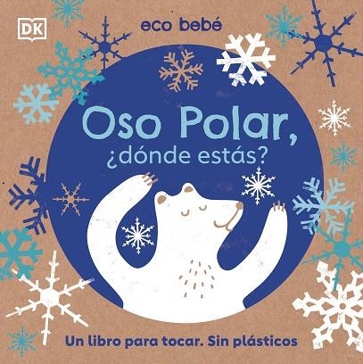 OSO POLAR, ¿DÓNDE ESTÁS? | 9780241507773 | AA.DD. | Llibreria Drac - Llibreria d'Olot | Comprar llibres en català i castellà online