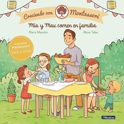 MÍA Y MAX COMEN EN FAMILIA (CRECIENDO CON MONTESSORI) | 9788448855437 | MONCHO, KLARA; TEBA, ALICIA | Llibreria Drac - Llibreria d'Olot | Comprar llibres en català i castellà online