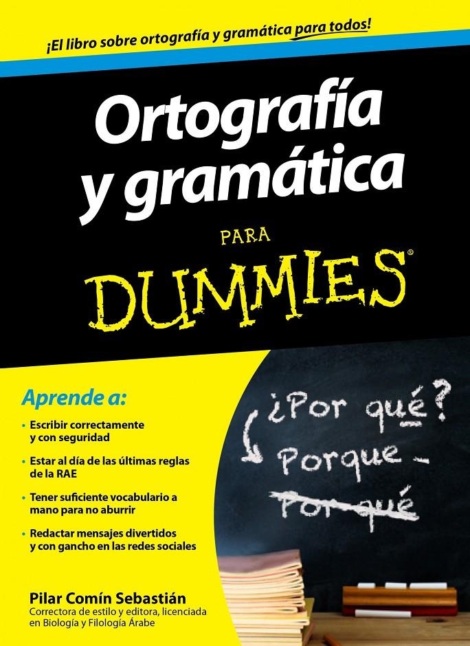 ORTOGRAFÍA Y GRAMÁTICA PARA DUMMIES | 9788432901348 | COMÍN, PILAR | Llibreria Drac - Llibreria d'Olot | Comprar llibres en català i castellà online