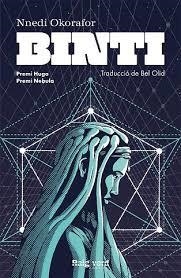 BINTI | 9788417925543 | OKORAFOR, NNEDI | Llibreria Drac - Llibreria d'Olot | Comprar llibres en català i castellà online