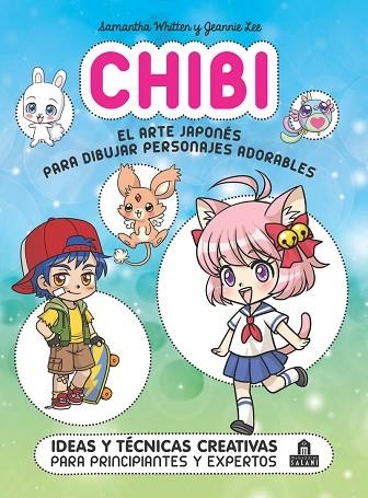 CHIBI EL ARTE JAPONÉS PARA DIBUJAR PERSONAJES ADORABLES | 9788893679565 | AA.DD. | Llibreria Drac - Llibreria d'Olot | Comprar llibres en català i castellà online