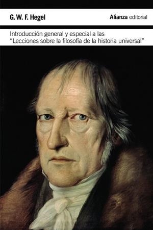 INTRODUCCIÓN GENERAL Y ESPECIAL A LAS LECCIONES SOBRE LA FILOSOFIA DE LA HIST | 9788420676654 | HEGEL, GEORG WILHELM FRIEDRICH | Llibreria Drac - Llibreria d'Olot | Comprar llibres en català i castellà online