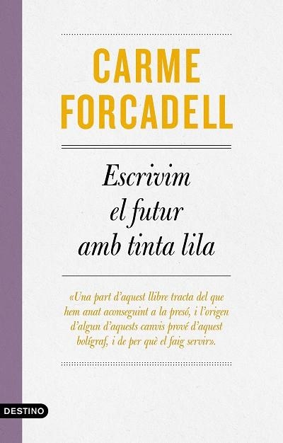 ESCRIVIM EL FUTUR AMB TINTA LILA | 9788497103138 | FORCADELL, CARME | Llibreria Drac - Llibreria d'Olot | Comprar llibres en català i castellà online