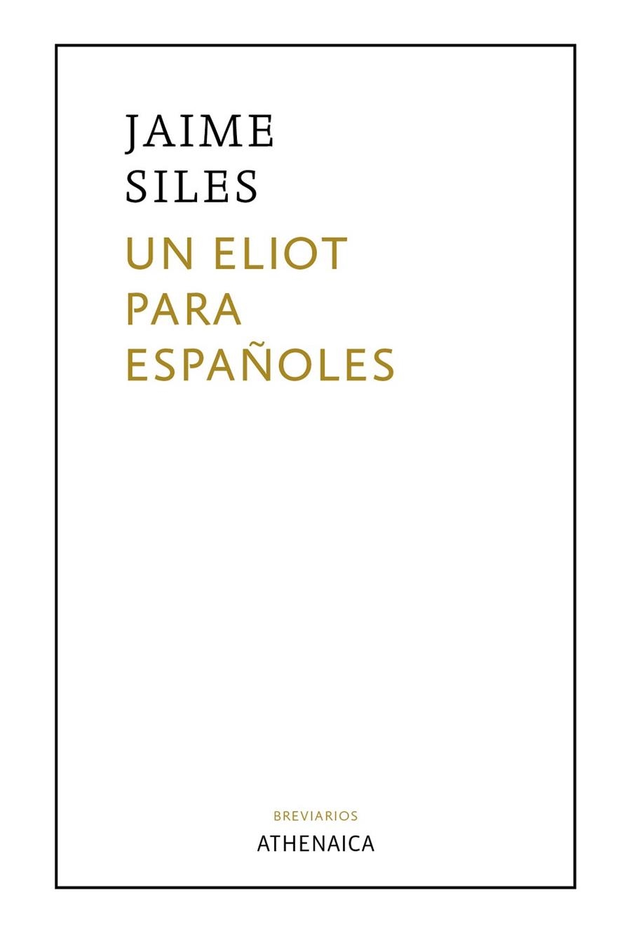 ELIOT PARA ESPAÑOLES, UN | 9788418239229 | SILES, JAIME | Llibreria Drac - Llibreria d'Olot | Comprar llibres en català i castellà online