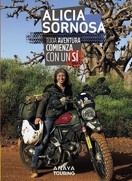 TODA AVENTURA COMIENZA CON UN SÍ. | 9788491583646 | SORNOSA, ALICIA | Llibreria Drac - Llibreria d'Olot | Comprar llibres en català i castellà online