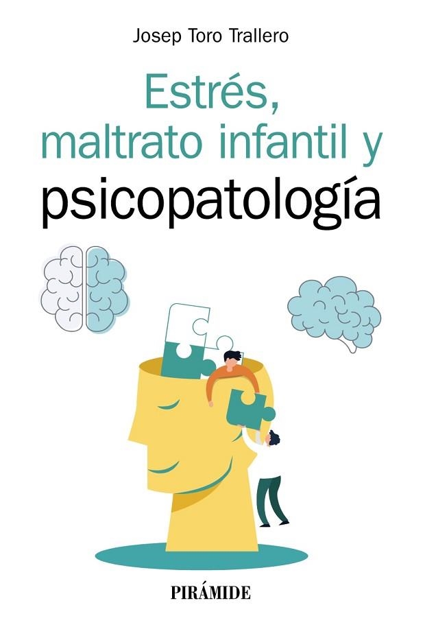 ESTRÉS MALTRATO INFANTIL Y PSICOPATOLOGÍA | 9788436844306 | TORO, JOSEP | Llibreria Drac - Llibreria d'Olot | Comprar llibres en català i castellà online