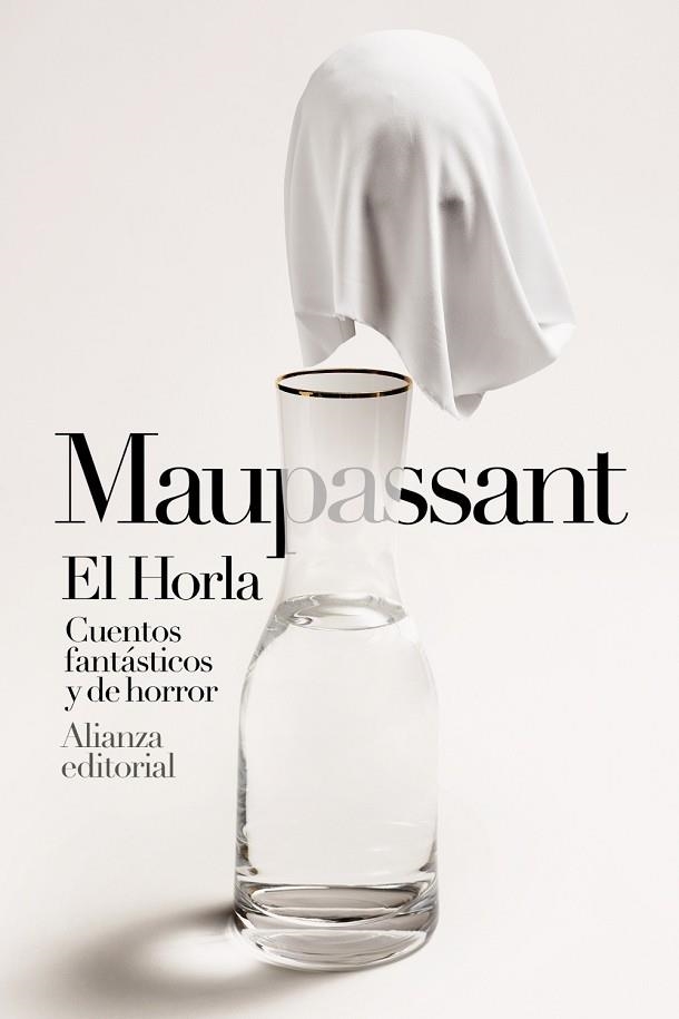 HORLA, EL  CUENTOS FANTÁSTICOS Y DE HORROR | 9788413621692 | MAUPASSANT, GUY DE | Llibreria Drac - Llibreria d'Olot | Comprar llibres en català i castellà online