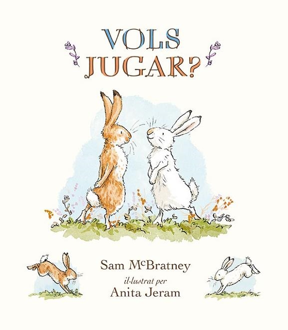 VOLS JUGAR? | 9788417742287 | MCBRATNEY, SAM | Llibreria Drac - Llibreria d'Olot | Comprar llibres en català i castellà online