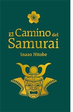 CAMINO DEL SAMURAI, EL  | 9788417452643 | NITOBE, INAZO | Llibreria Drac - Llibreria d'Olot | Comprar llibres en català i castellà online