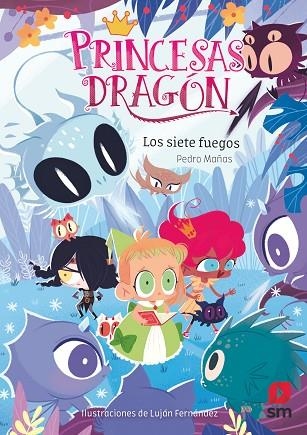 SIETE FUEGOS, LOS (PRINCESAS DRAGON 11) | 9788413189697 | MAÑAS, PEDRO | Llibreria Drac - Llibreria d'Olot | Comprar llibres en català i castellà online