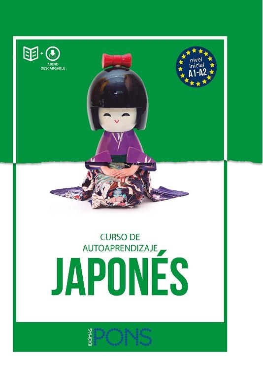 CURSO DE AUTOAPRENDIZAJE. JAPONÉS | 9788417730130 | EQUIPO PONS | Llibreria Drac - Llibreria d'Olot | Comprar llibres en català i castellà online