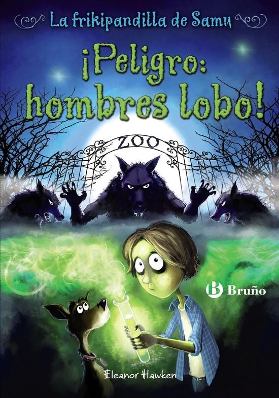 PELIGRO HOMBRES LOBO ( LA FRIKIPANDILLA DE SAMU 1) | 9788421678206 | HAWKEN, ELEANOR | Llibreria Drac - Llibreria d'Olot | Comprar llibres en català i castellà online