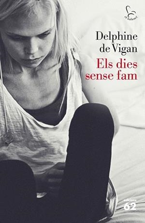 DIES SENSE FAM, ELS | 9788429771572 | VIGAN, DELPHINE DE | Llibreria Drac - Llibreria d'Olot | Comprar llibres en català i castellà online