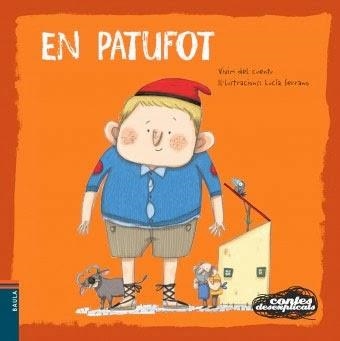 PATUFOT, EN (CONTES DESEXPLICATS 4) | 9788447927036 | VIVIM DEL CUENTU | Llibreria Drac - Llibreria d'Olot | Comprar llibres en català i castellà online