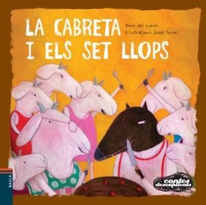 CABRETA I ELS SET LLOPS, LA (CONTES DESEXPLICATS 3) | 9788447927029 | VIVIM DEL CUENTU | Llibreria Drac - Llibreria d'Olot | Comprar llibres en català i castellà online