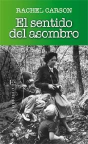 SENTIDO DEL ASOMBRO, EL | 9788499201474 | CARSON, RACHEL | Llibreria Drac - Llibreria d'Olot | Comprar llibres en català i castellà online